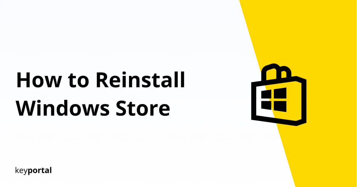 How to Reinstall Windows Store