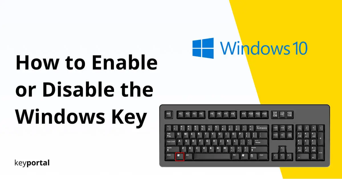 How to Enable or Disable the Windows Key