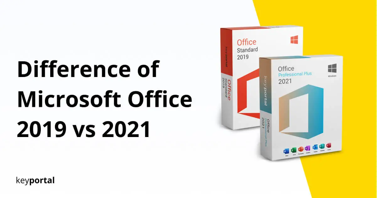 difference between Microsoft Office 2019 vs 2021